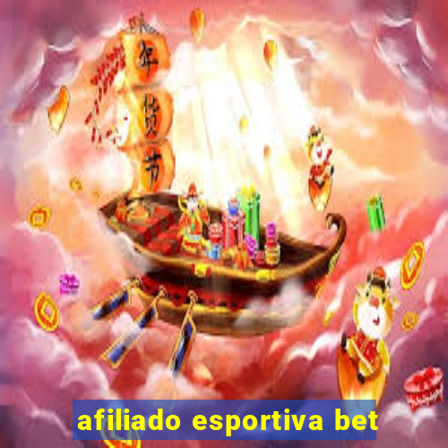 afiliado esportiva bet